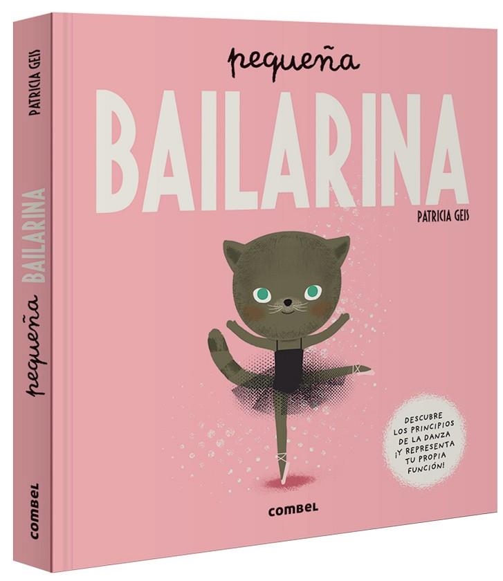 PEQUEÑA BAILARINA | 9788491015024 | PATRICIA GEIS CONTI