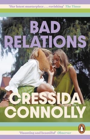 BAD RELATIONS | 9780241537725 | CRESSIDA CONNOLLY