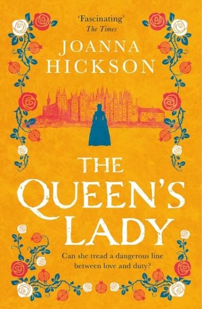 THE QUEEN'S LADY | 9780008305659 | JOANNA HICKSON