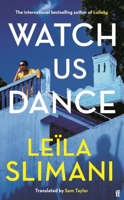 WATCH US DANCE | 9780571376063 | LEILA SLIMANI
