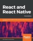 REACT AND REACT NATIVE: A COMPLETE HANDS-ON GUIDE TO MODERN WEB AND MOBILE DEVELOPMENT WITH REACT.JS | 9781839211140