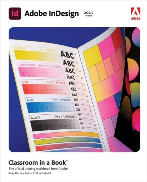 ADOBE INDESIGN CLASSROOM IN A BOOK (2023 RELEASE) | 9780137967445