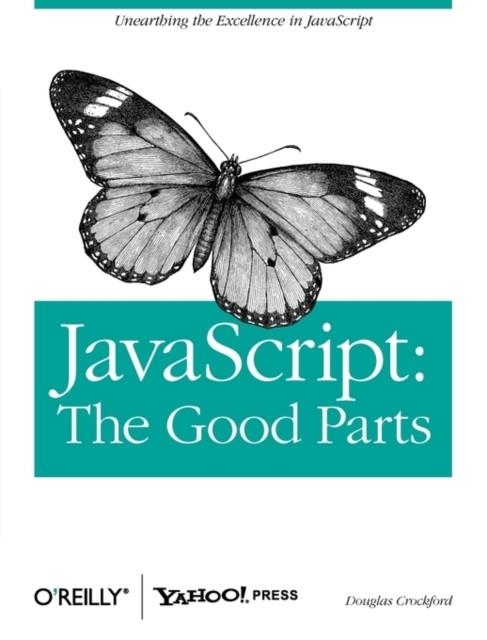 JAVASCRIPT : THE GOOD PARTS | 9780596517748