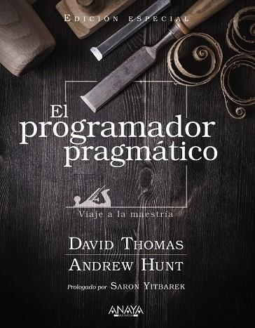 EL PROGRAMADOR PRAGMÁTICO. EDICIÓN ESPECIAL | 9788441545878