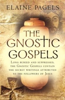 THE GNOSTIC GOSPELS | 9780753821145 | ELAINE PAGELS