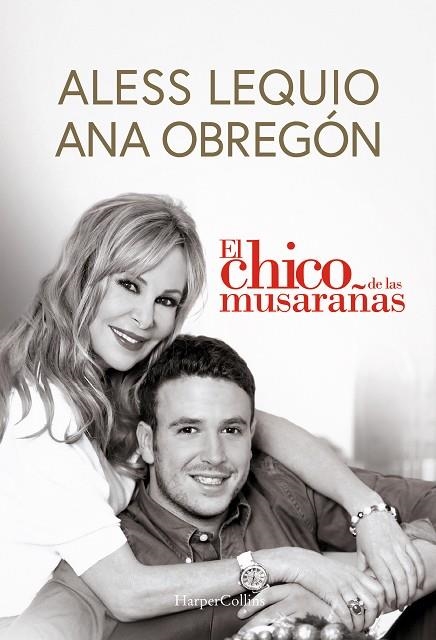 EL CHICO DE LAS MUSARAÑAS | 9788491399049 | ANA OBREGÓN