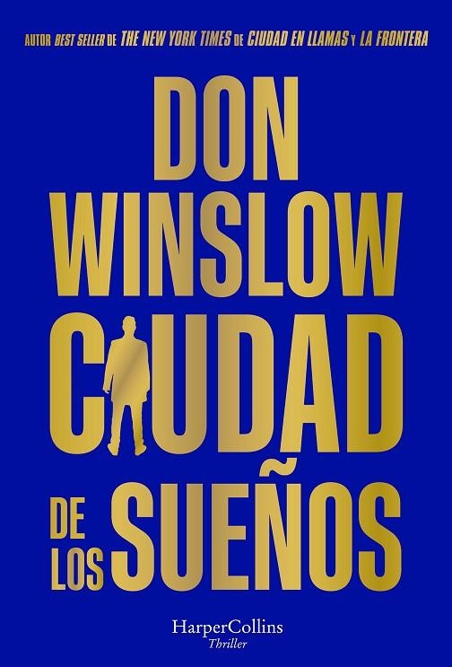 CIUDAD DE LOS SUEÑOS | 9788491398592 | DON WINSLOW