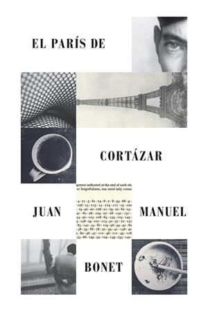 EL PARÍS DE CORTÁZAR | 9788416282982 | BONET, JUAN MANUEL
