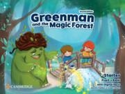 GREENMAN AND THE MAGIC FOREST STARTER PUPIL’S BOOK WITH DIGITAL PACK | 9781009219082