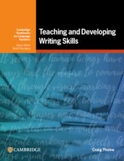 TEACHING AND DEVELOPING WRITING SKILLS | 9781009224468