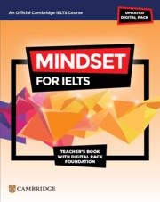 IELTS MINDSET FOR IELTS WITH UPDATED DIGITAL PACK FOUNDATION TEACHER’S BOOK WITH DIGITAL PACK | 9781009280327
