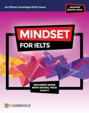 IELTS MINDSET FOR IELTS WITH UPDATED DIGITAL PACK LEVEL 3 TEACHER’S BOOK WITH DIGITAL PACK | 9781009280365