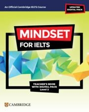 IELTS MINDSET FOR IELTS WITH UPDATED DIGITAL PACK LEVEL 2 TEACHER’S BOOK WITH DIGITAL PACK | 9781009280341