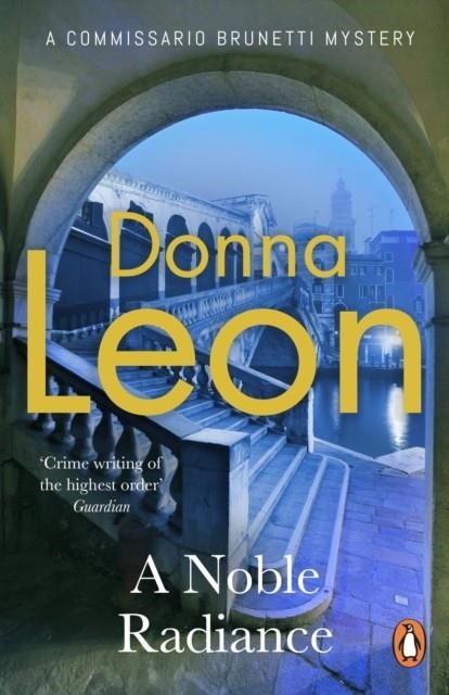A NOBLE RADIANCE | 9781529158298 | DONNA LEON