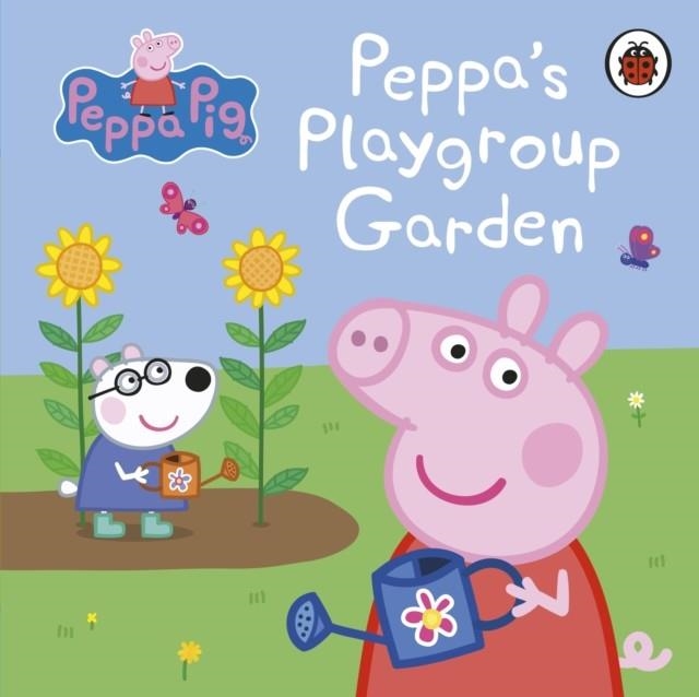 PEPPA PIG: PEPPA'S PLAYGROUP GARDEN | 9780241609712 | PEPPA PIG