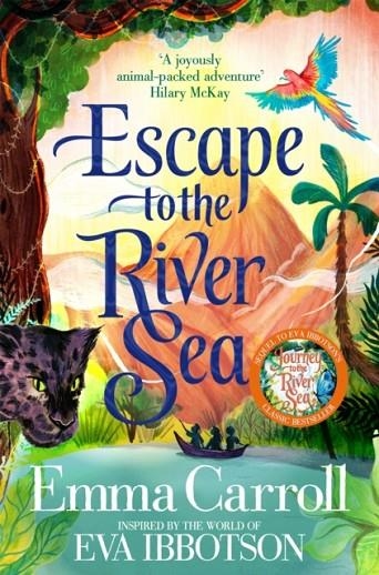 ESCAPE TO THE RIVER SEA | 9781529062724 | EMMA CARROLL