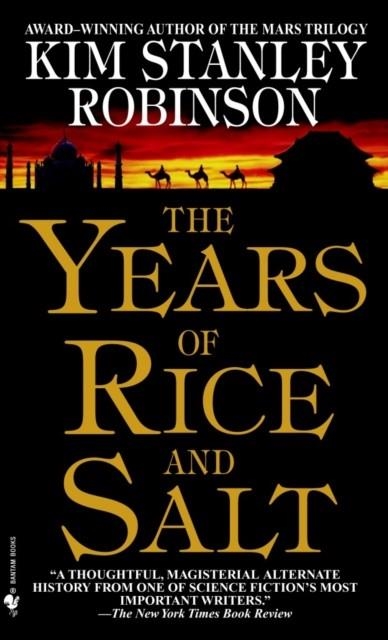 THE YEARS OF RICE AND SALT | 9780553580075 | KIM STANLEY ROBINSON