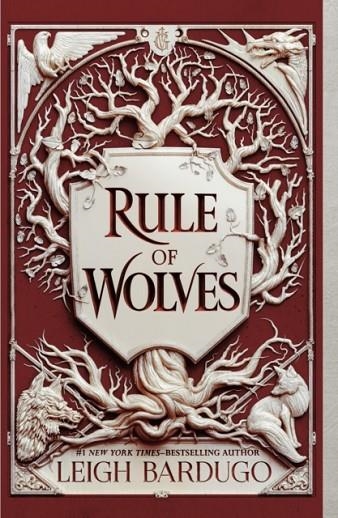 RULE OF WOLVES | 9781250820617 | LEIGH BARDUGO