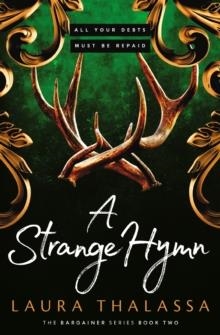 A STRANGE HYMN | 9781399720113 | LAURA THALASSA