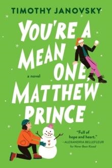 YOU'RE A MEAN ONE, MATTHEW PRINCE | 9781728250618 | TIMOTHY JANOVSKY