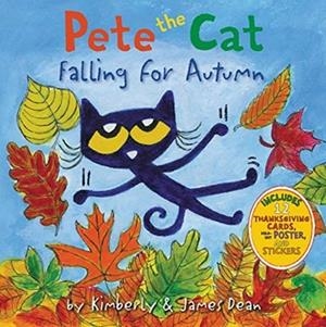PETE THE CAT: FALLING FOR AUTUMN (HB) | 9780062868480 | JAMES DEAN