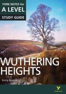 WUTHERING HEIGHTS: YORK NOTES FOR A-LEVEL  ENGLISH DEPARTMENT | 9781292138190