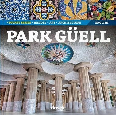 PARK GÜELL (INGLES) ED. POCKET | 9788491032540