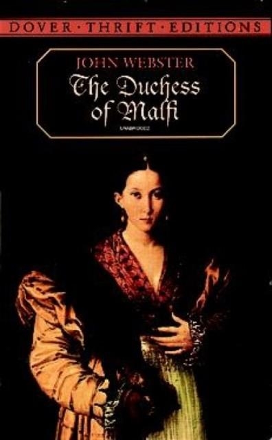 THE DUCHESS OF MALFI | 9780486406602 | JOHN WEBSTER