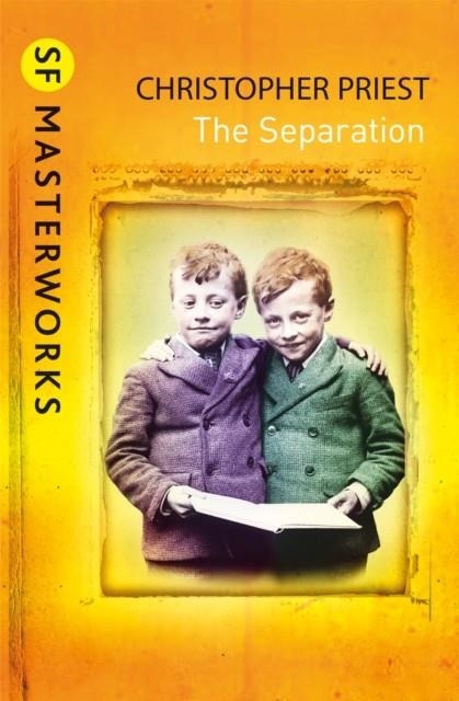 THE SEPARATION | 9781473233058 | CHRISTOPHER PRIEST 