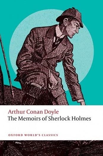 THE MEMOIRS OF SHERLOCK HOLMES (WORLD'S CLASSICS) | 9780198863120