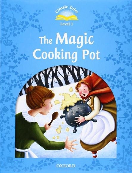 MAGIC COOKING POT MP3 PACK 2ED CLASSIC TALES 1 A1 | 9780194238748