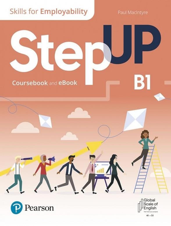 STEP UP, SKILLS FOR EMPLOYABILITY SELF-STUDY WITH PRINT AND EBOOK B1*DIGITAL* | 9780137473571