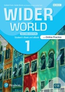 WIDER WORLD 2E 1 STUDENT'S BOOK WITH ONLINE PRACTICE, EBOOK AND APP *DIGITAL* | 9781292342504
