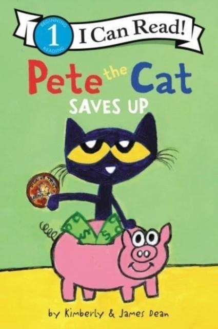 PETE THE CAT SAVES UP | 9780062974365 | JAMES DEAN