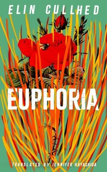 EUPHORIA  | 9781838855970 | ELIN CULLHED