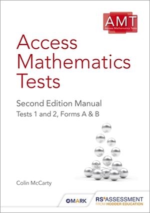 ACCESS MATHEMATICS TESTS (AMT) 2ED MANUAL | 9781510416888