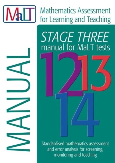 MALT STAGE THREE (TESTS 12-14) MANUAL (MATHEMATICS ASSESSMENT FOR LEARNING AND TEACHING) | 9781444102581 | JULIAN WILLIAMS