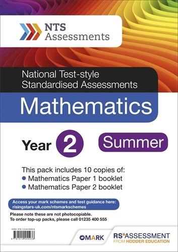 NTS ASSESSMENT YEAR 2 SUMMER MATHEMATICS PK 10 (NATIONAL TEST-STYLE STANDARDISED ASSESSMENT) | 9781510455238