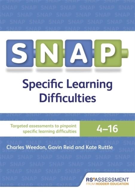 SNAP SPLD USER'S HANDBOOK (SPECIAL NEEDS ASSESSMENT PROFILE) V4 | 9781510400115 | CHARLES WEEDON