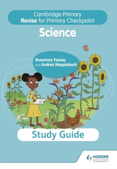 CAMBRIDGE PRIMARY REVISE FOR PRIMARY CHECKPOINT SCIENCE STUDY GUIDE | 9781398364233 | ROSEMARY FEASEY