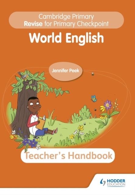 CAMBRIDGE PRIMARY REVISE FOR PRIMARY CHECKPOINT WORLD ENGLISH TEACHER'S HANDBOOK | 9781398369887 | JENNIFER PEEK