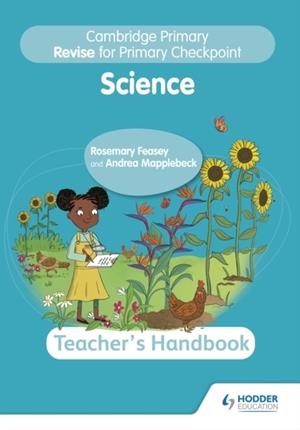CAMBRIDGE PRIMARY REVISE FOR PRIMARY CHECKPOINT SCIENCE TEACHER'S HANDBOOK | 9781398343115 | ROSEMARY FEASEY