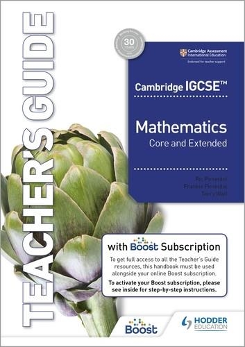CAMBRIDGE IGCSE CORE AND EXTENDED MATHEMATICS TEACHER'S GUIDE WITH BOOST SUBSCRIPTION | 9781398373624 | RIC PIMENTEL