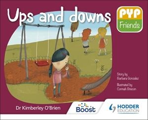 PYP FRIENDS: UPS AND DOWNS-DIGITAL | 9781398355040
