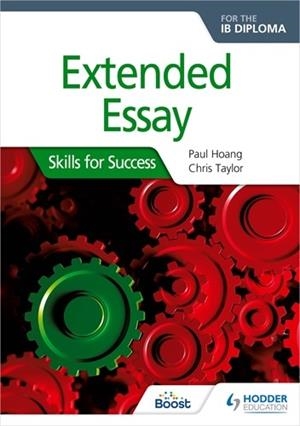 EXTENDED ESSAY FOR THE IB DIPLOMA: SKILLS FOR SUCCESS BOOST EBOOK BOOST UNIT EBOOK DIGITAL | 9781398357945