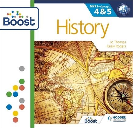 HISTORY FOR THE IB MYP 4 & 5: BY CONCEPT BOOST PACKAGE-DIGITAL | 9781398372344 | JO THOMAS