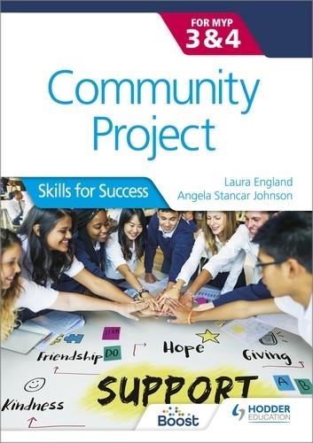 COMMUNITY PROJECT FOR THE IB MYP 3-4-DIGITAL | 9781398379879