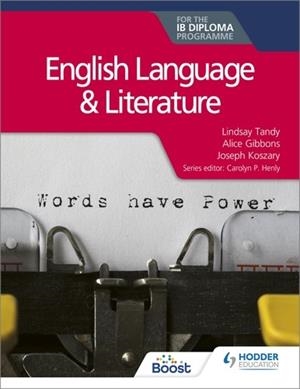 ENGLISH LANGUAGE AND LITERATURE FOR THE IB DIPLOMA BOOST EBOOK BOOST UNIT EBOOK DIGITAL | 9781398379886