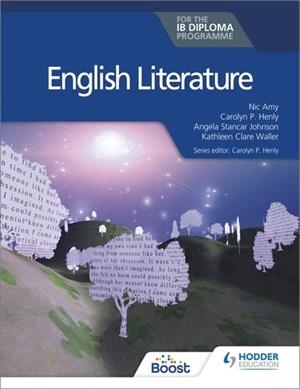 ENGLISH LITERATURE FOR THE IB DIPLOMA BOOST BOOST UNIT EBOOK DIGITAL | 9781398379893