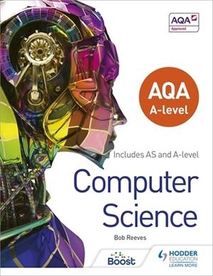 AQA A LEVEL COMPUTER SCIENCE | 9781471839511